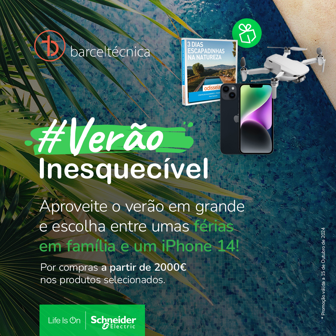 Campanha Verão da Schneider | Barceltécnica
